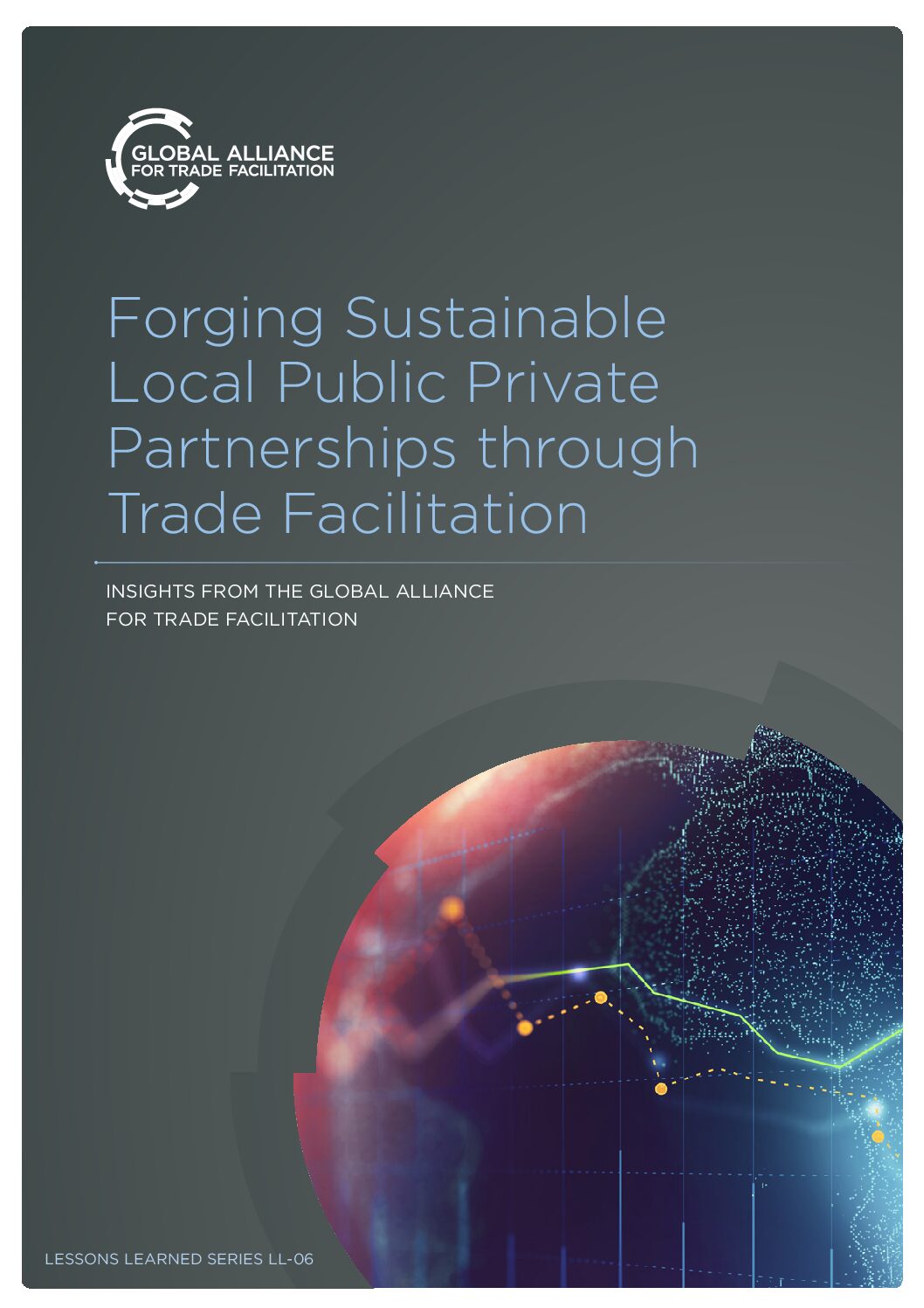 Forging Sustainable Local Public Private Partnerships through Trade Facilitation